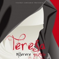Teresa, Miserere gozoso por Teatro Corsario