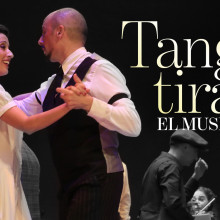 Tango tirao. El musical